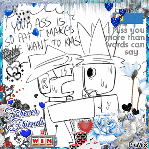 a drawing of a robot with the words " your ass is so fat it makes me want to kms " on it