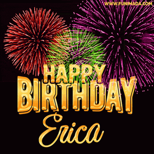 Happy Birthday Erica GIF - Happy Birthday Erica Greeting GIFs