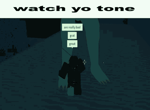 a screenshot of a video game with the words watch yo tone at the top
