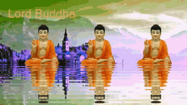 three statues of buddha are reflected in the water and the words lord buddha are above them
