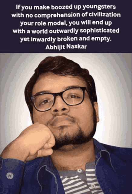 a man with glasses and a beard has a quote from abhijit naskar