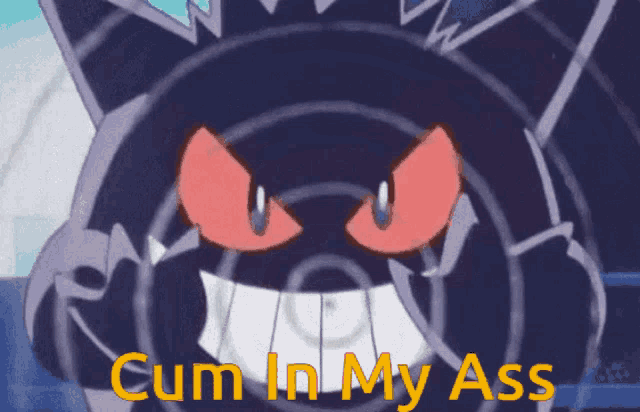 a picture of a monster with the words cum in my ass