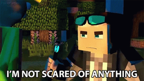 Im Not Scared Of Anything Brave GIF - Im Not Scared Of Anything Brave Courageous GIFs