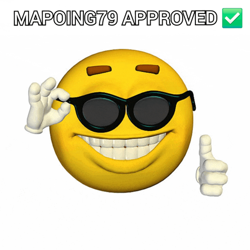 a cartoon smiley face wearing sunglasses and giving a thumbs up says mapoing79 approved