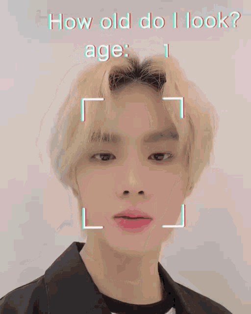 a young man with blonde hair is being asked how old do i look .