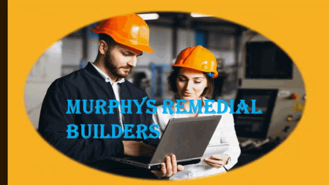 murphy 's remedial builders is advertising a man and woman