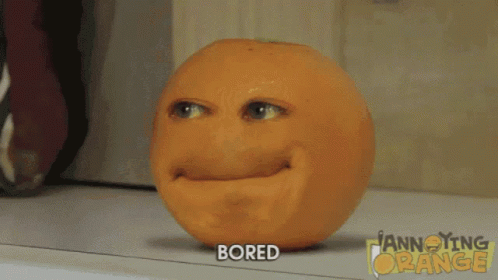 Bored Annoying Orange GIF