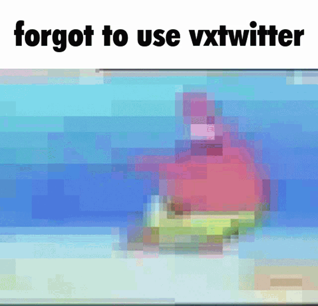 Forgot Vxtwitter GIF - Forgot Vxtwitter To GIFs