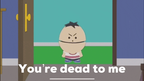 a cartoon character with his mouth open and the words " you 're dead to me " below him