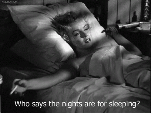 Who Says The Nights Are For Sleeping? - Marilyn Monroe GIF - Awake Marilyn Monroe Smoking GIFs