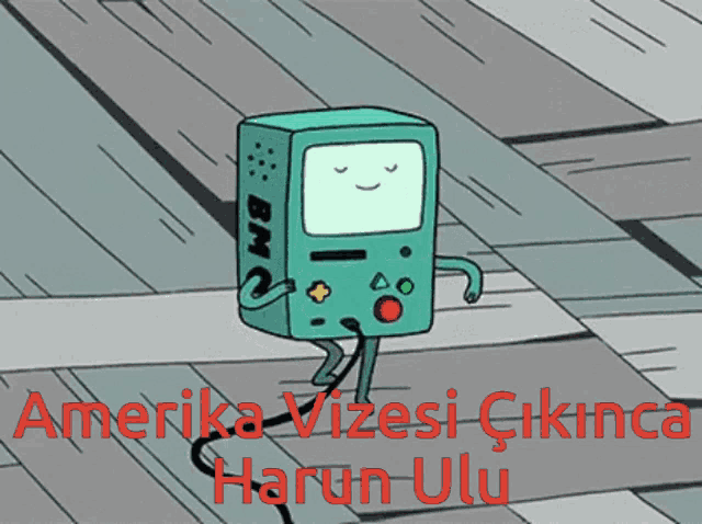 a cartoon character named bmo is standing on a sidewalk with the words amerika vizesi çikince harun ulu below him