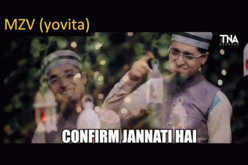Confirm Jannati Hai Confirm Jannati He GIF - Confirm Jannati Hai Confirm Jannati Confirm Jannati He GIFs