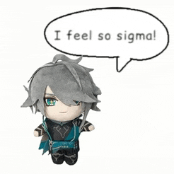 a stuffed toy with a speech bubble that says " i feel so sigma "