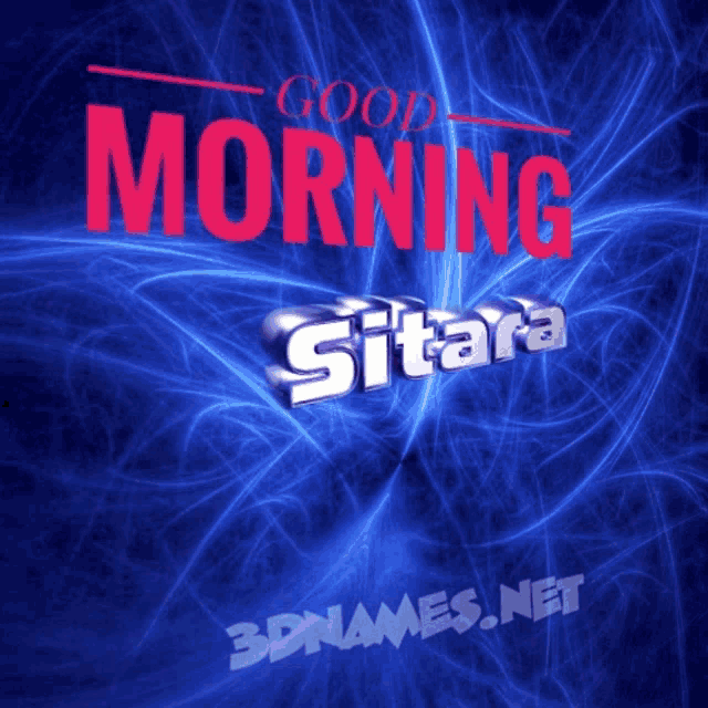a blue background with the words good morning sitara