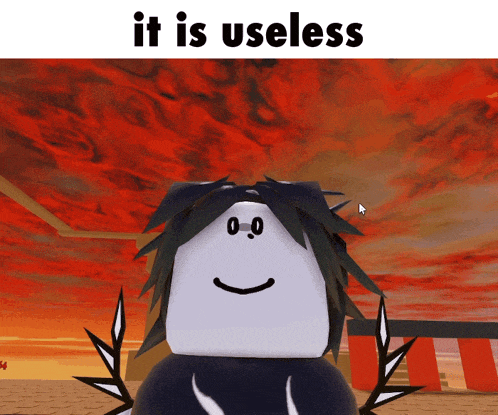 a picture of a cartoon character with the words it is useless
