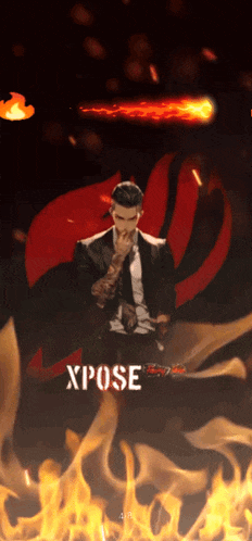 a man in a suit is surrounded by flames and the word xpose is on the bottom
