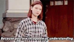 Don'T Even Try GIF - Incapable Understanding Rude GIFs