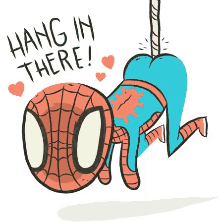 a drawing of a spider man hanging upside down with the words hang in there