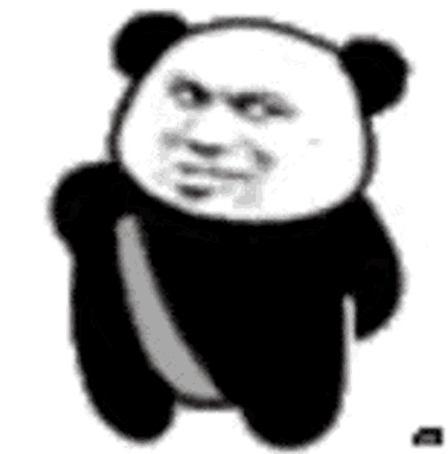 a panda bear is standing in a black and white photo with a funny face .