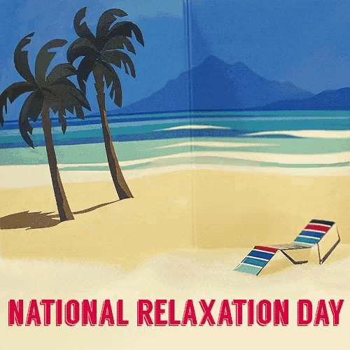 National Relaxation Day GIF - National Relaxation Day GIFs