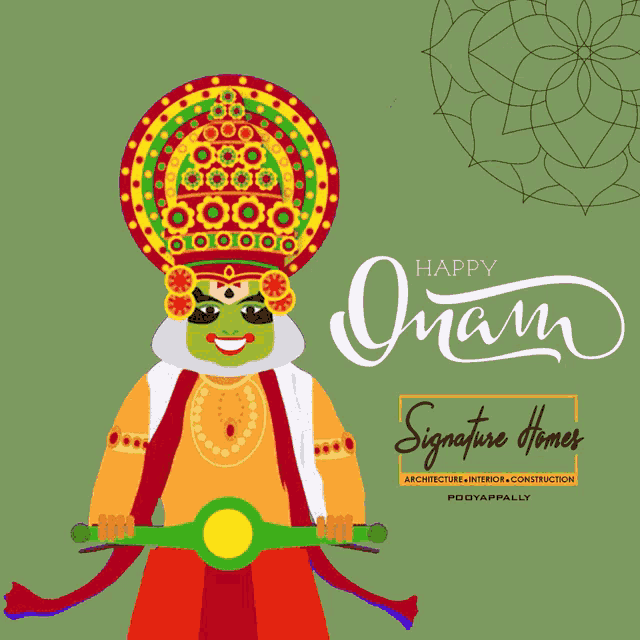 an advertisement for signature homes says happy onam on the bottom