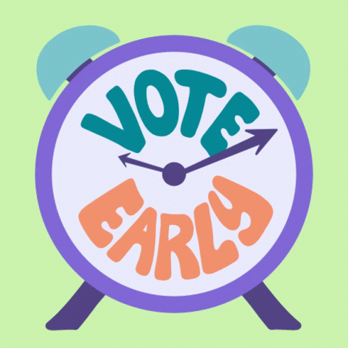 Go To Bed Early Wake Up Early GIF - Go To Bed Early Wake Up Early Vote Early GIFs