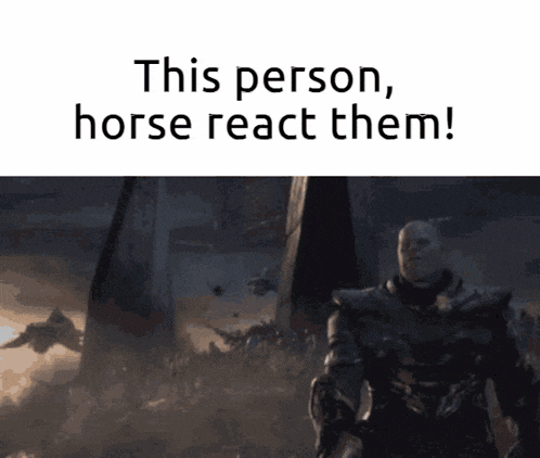 a picture of a man with the words this person horse react them on it