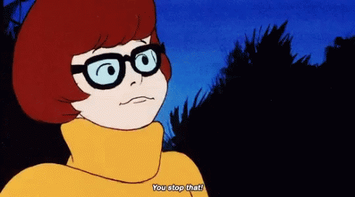 Velma You Stop That GIF - Velma You Stop That Scooby Doo GIFs