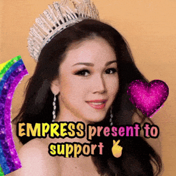 a woman wearing a tiara with the words empress present to support behind her