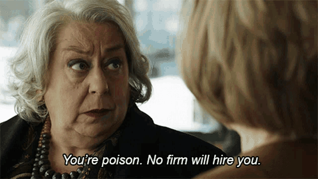 Youre Poison No Firm Will Hire You Dianne Lockhart GIF - Youre Poison No Firm Will Hire You Dianne Lockhart The Good Fight GIFs