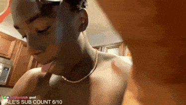 a shirtless man with his tongue hanging out in a kitchen with the words wale 's sub count 6/10 on the bottom