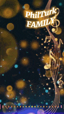 a phil turk family poster with music notes and a person in the background