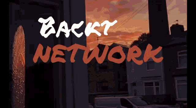 Backt Network GIF - Backt Network GIFs