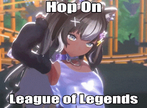 a picture of a girl with the words hop on league of legends on the bottom