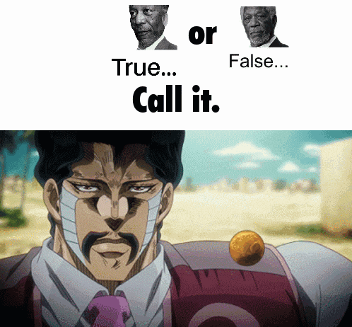 a picture of a man with a mask on his face with the words " true or false call it "