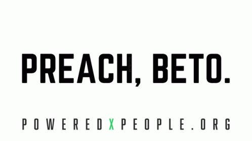 Powered X People Powered By People GIF - Powered X People Powered By People Beto GIFs
