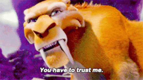 Ice Age Diego GIF - Ice Age Diego You Have To Trust Me GIFs