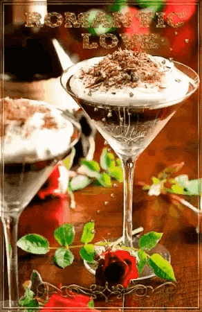 a martini glass filled with chocolate and whipped cream with the words romantic love above it