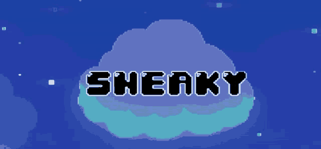 a pixel art of a cloud with the word sneaky written on it