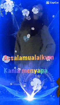 a blue background with the words assalamualaikum kania menyapa