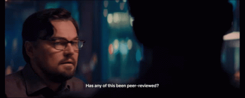 Peer Review Dont Look Up GIF - Peer Review Dont Look Up Science GIFs