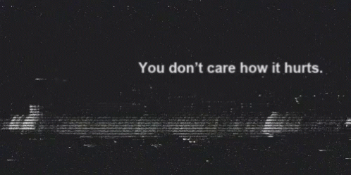 You Dont Care How This Hurts It Hurts GIF - You Dont Care How This Hurts It Hurts You Dont Care GIFs