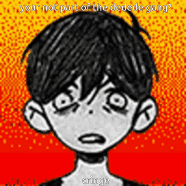 a black and white drawing of a boy with the words your not part of the dedede gang