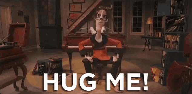 a cartoon character is sitting in front of a piano with his arms outstretched and says hug me