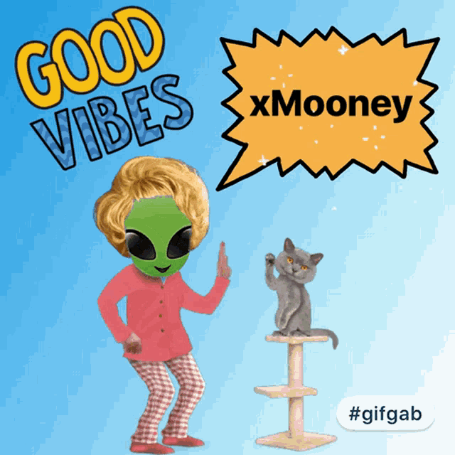 a good vibes xmooney sticker with an alien and a cat on a cat tree
