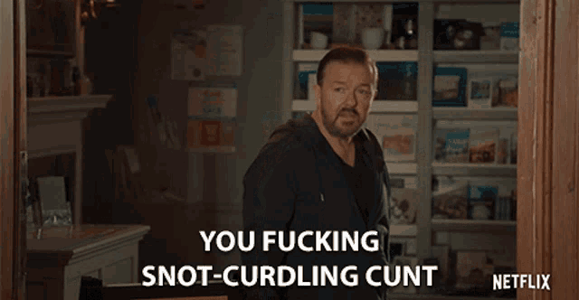 You Fucking Snot Curdling Cunt Angry GIF - You Fucking Snot Curdling Cunt Angry Hate You GIFs