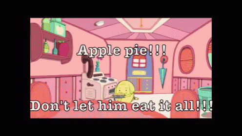 a cartoon scene with the words apple pie and don t let him eat it all on the bottom
