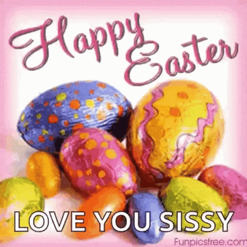 a happy easter greeting card with easter eggs and the words `` love you sissy ''