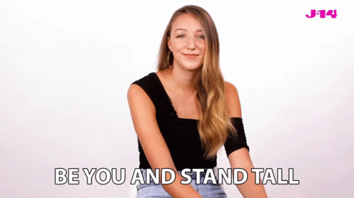 Be You And Stand Tall Be Proud GIF - Be You And Stand Tall Be Proud Self Love GIFs