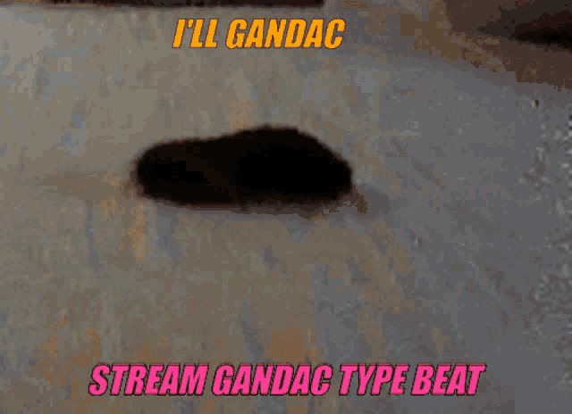 a picture of a black object with the words " i 'll gandac stream gandac type beat "